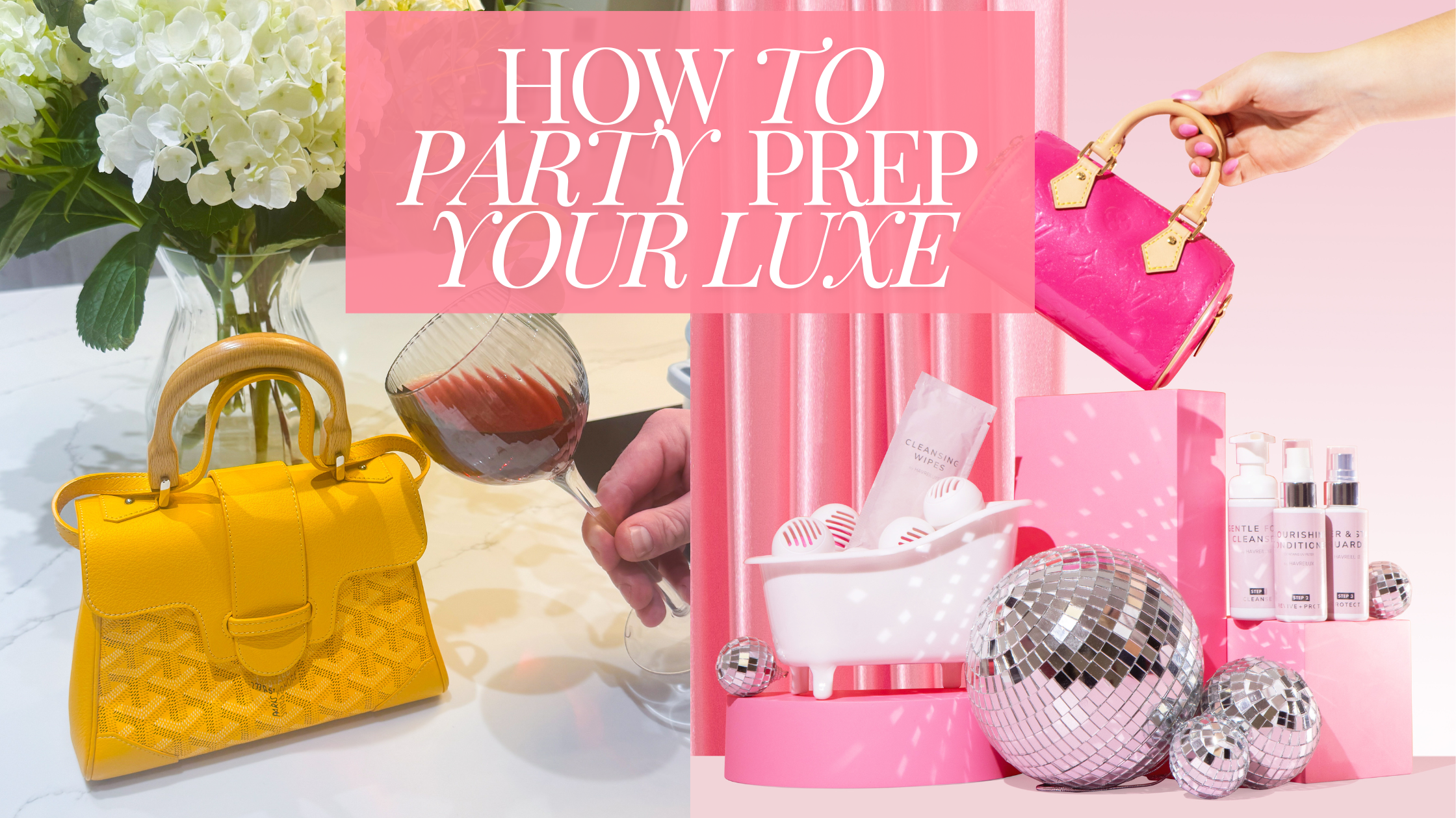 How to Party Prep Your Luxe